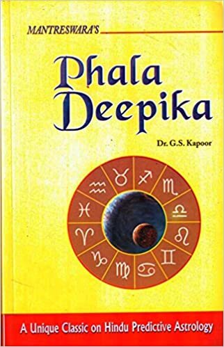 Phala Deepika by Mantreswara: A Unique Classic on Hindu Predictive Astrology