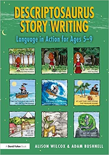 ダウンロード  Descriptosaurus Story Writing: Language in Action for Ages 5–9 本