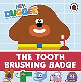 ダウンロード  Hey Duggee: The Tooth Brushing Badge (English Edition) 本