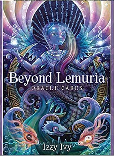 ダウンロード  Beyond Lemuria Oracle Cards: New-Earth Codes and Wisdoms for Our Ancient Future 本