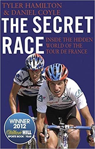 ダウンロード  The Secret Race: Inside the Hidden World of the Tour de France: Doping, Cover-ups, and Winning at All Costs 本