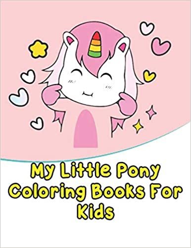 تحميل my little pony coloring books for kids: My little pony coloring book for kids, children, toddlers, crayons, adult, mini, girls and Boys. Large 8.5 x 11. 50 Coloring Pages