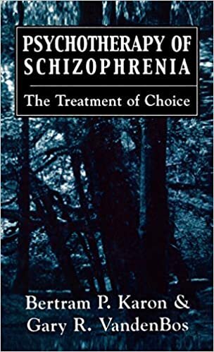 indir Psychotherapy of Schizophrenia: The Treatment of Choice