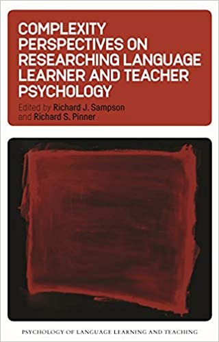 Complexity Perspectives on Researching Language Learner and Teacher Psychology (Psychology of Language Learning and Teaching)