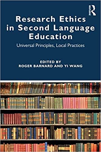 indir Research Ethics in Second Language Education: Universal Principles, Local Practices
