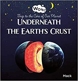 تحميل Wow! Underneath the Earth&#39;s Crust. Trip to the Core of Our Planet