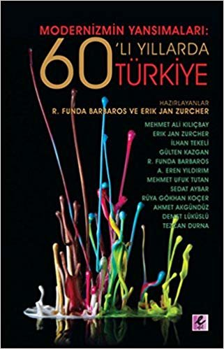 indir Modernizmin Yansımaları: 60&#39;lı Yıllarda Türkiye