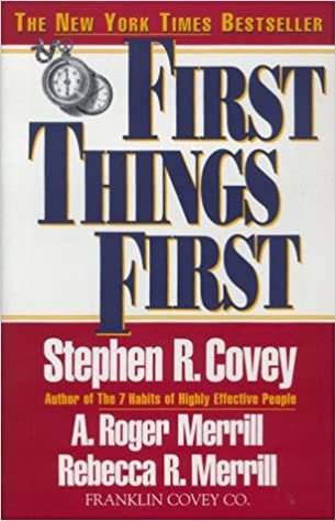  بدون تسجيل ليقرأ First Things First by Stephen R. Covey, Rebecca R. Merrill, A. Roger Merrill - Paperback