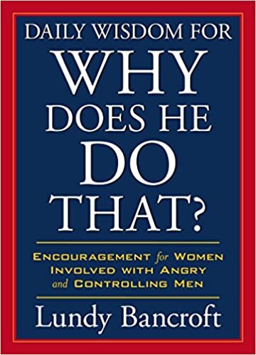 indir Daily Wisdom for Why Does He Do That?: Encouragement for Women Involved with Angry and Controlling Men (Stylecity)