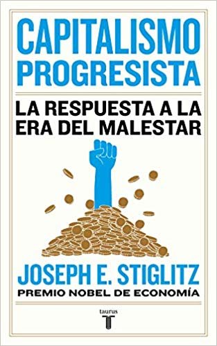 اقرأ Capitalismo Progresista: La Respuesta a la Era del Malestar / People, Power, and Profits: Progressive Capitalism for an Age of Discontent الكتاب الاليكتروني 