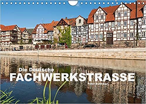 ダウンロード  Die deutsche Fachwerkstrasse (Wandkalender 2022 DIN A4 quer): Die wunderbare touristische Route mit historischen Fachwerkstaedten in ganz Deutschland. (Monatskalender, 14 Seiten ) 本