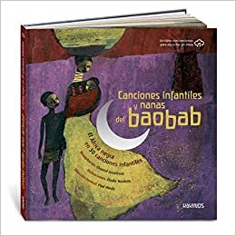 تحميل Canciones infantiles y nanas del baobab: El África negra en 30 canciones infantiles