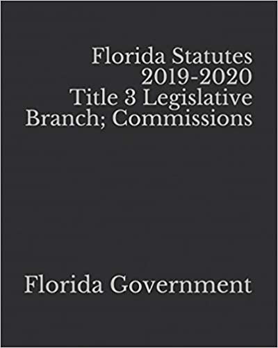 اقرأ Florida Statutes 2019-2020 Title 3 Legislative Branch; Commissions الكتاب الاليكتروني 