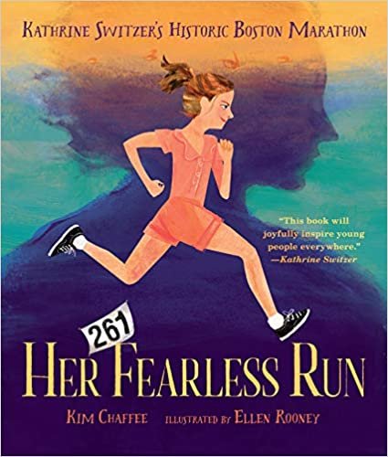 ダウンロード  Her Fearless Run: Kathrine Switzer's Historic Boston Marathon 本