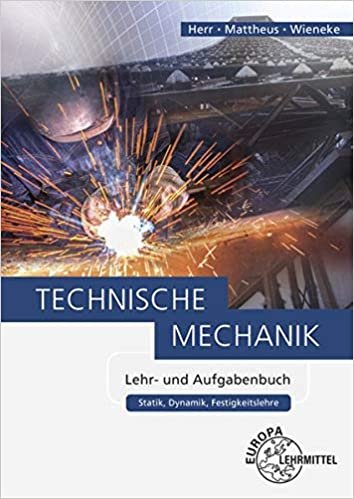 indir Technische Mechanik Lehr- und Aufgabenbuch: Statik, Dynamik, Festigkeitslehre