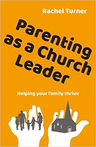تحميل Parenting as a Church Leader: Helping your family thrive