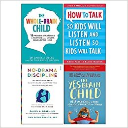 Whole-Brain Child, How To Talk So Kids Will Listen And Listen So Kids Will Talk, No-Drama Discipline, Yes Brain Child 4 Books Collection Set