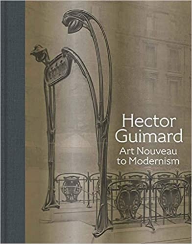 ダウンロード  Hector Guimard: Art Nouveau to Modernism 本
