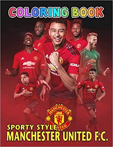 Sporty Style - Manchester United F.C. Coloring Book: Great for Any Man UTD Fan indir
