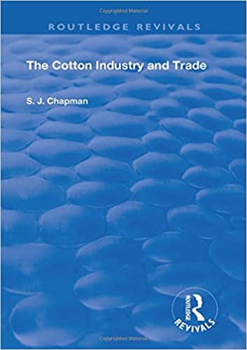 The Cotton Industry and Trade (Routledge Revivals)