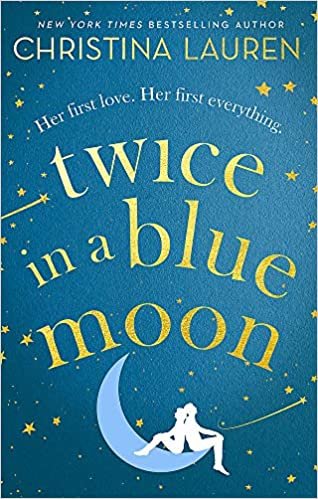 Twice in a Blue Moon: a heart-wrenching story of a second chance at first love indir
