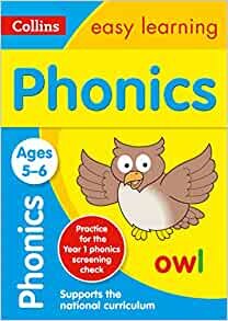 Phonics Ages 5-6: Ideal for Home Learning (Collins Easy Learning KS1)