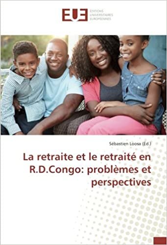 indir La retraite et le retraité en R.D.Congo: problèmes et perspectives (OMN.UNIV.EUROP.)