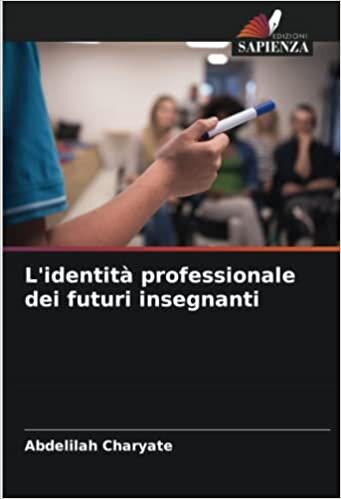 L'identità professionale dei futuri insegnanti (Italian Edition)