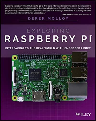 Exploring Raspberry Pi: Interfacing to the Real World with Embedded Linux ダウンロード