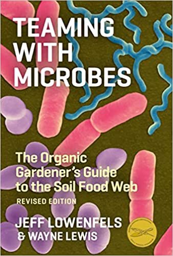 ダウンロード  Teaming with Microbes: The Organic Gardener's Guide to the Soil Food Web 本