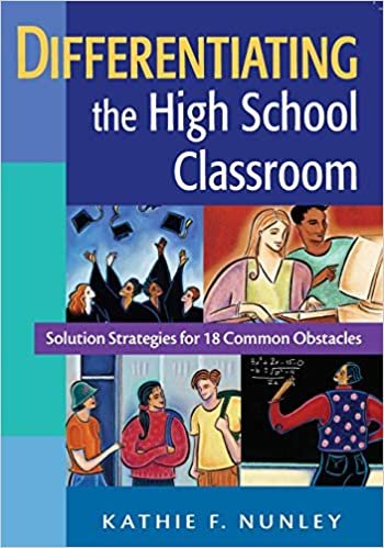 Differentiating the High School Classroom: Solution Strategies for 18 Common Obstacles [Paperback] Nunley, Kathie F. indir