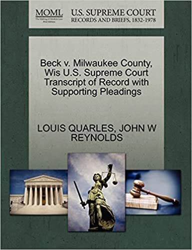 indir Beck v. Milwaukee County, Wis U.S. Supreme Court Transcript of Record with Supporting Pleadings