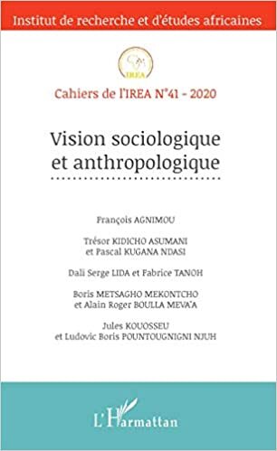indir Vision sociologique et anthropologique (Cahiers de l&#39;IREA, Band 41)
