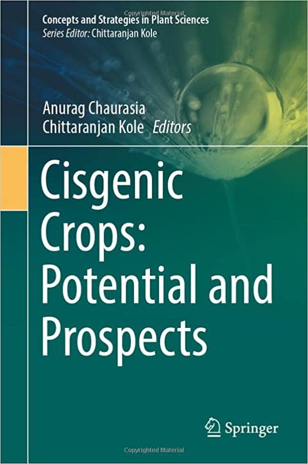تحميل Cisgenic Crops: Potential &amp; Prospects
