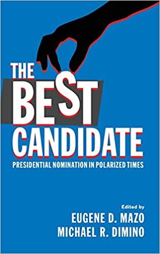 The Best Candidate: Presidential Nomination in Polarized Times