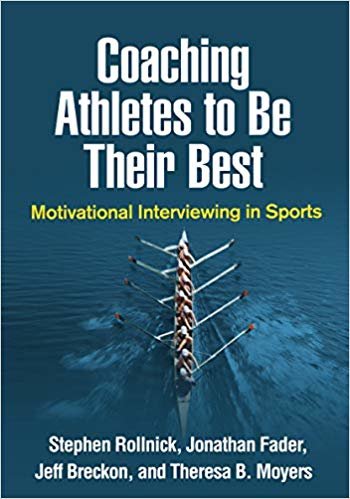 تحميل Coaching Athletes to Be Their Best: Motivational Interviewing in Sports
