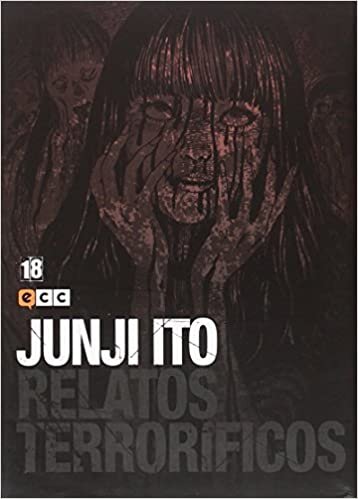 Junji Ito: Relatos terroríficos núm. 18 (Junji Ito: Relatos terroríficos (O.C.)) indir