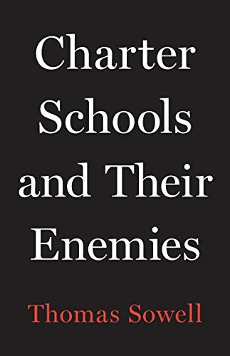 Charter Schools and Their Enemies (English Edition)
