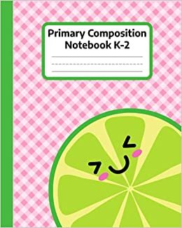 indir Kawaii Fruits Primary Composition Book: Primary Composition Notebook K-2, Primary Journal, Dotted Midline and Picture Space ,160 Pgs., Cute Lime