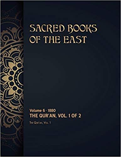 The Qur'an: Volume 1 of 2 (Sacred Books of the East)