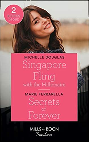 indir Singapore Fling With The Millionaire / Secrets Of Forever: Singapore Fling with the Millionaire / Secrets of Forever (Forever, Texas) (True Love)