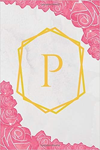 indir Monogram Initial P Notebook for Women and Girls floral ,gold and pink, marble.: Monogram Initial Notebook, Journal, Diary (110 Pages, Blank, 6 x 9) (Monogram Initial Notebook for woman, Band 16)