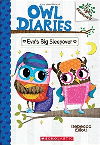 Eva's Big Sleepover (Owl Diaries)