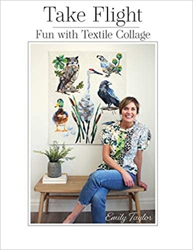 Take Flight: Fun With Textile Collage ダウンロード