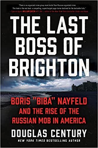 تحميل The Last Boss of Brighton: Boris &quot;Biba&quot; Nayfeld and the Rise of the Russian Mob in America