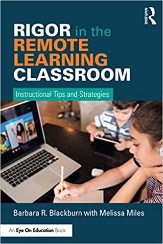 indir Rigor in the Remote Learning Classroom: Instructional Tips and Strategies