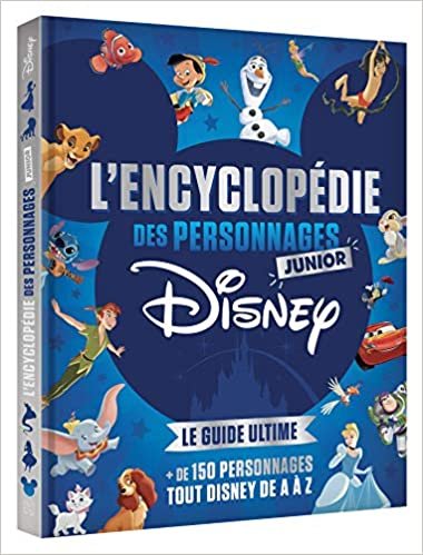 indir DISNEY - L&#39;Encyclopédie Junior des personnages Disney - Le guide ultime: +150 personnages de tout Disney de A à Z (Hors Série)