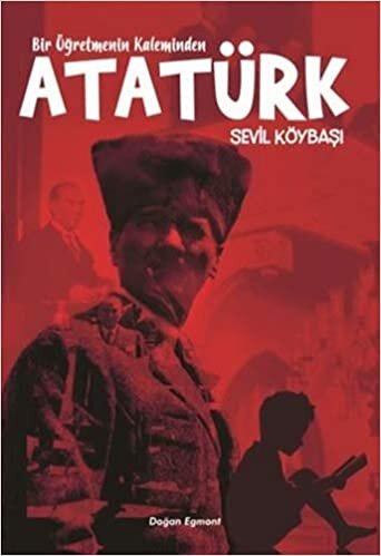 Bir Öğretmenin Kaleminden Atatürk indir