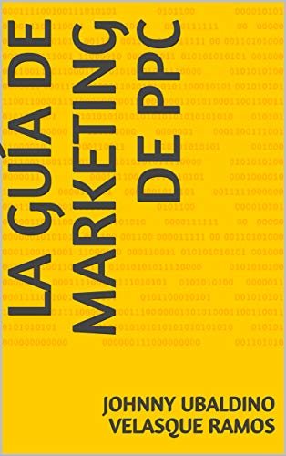 ダウンロード  La guía de marketing de PPC (Spanish Edition) 本