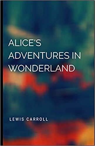 ダウンロード  Alice's Adventures in Wonderland illustrated 本